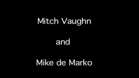 Mitch Vaughn And Mike De Marko (ATC P1)